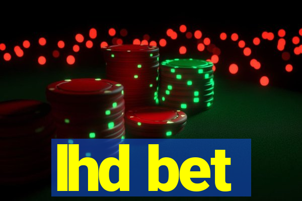 lhd bet