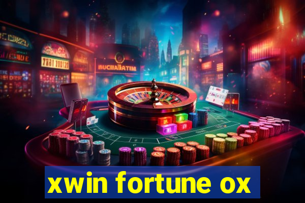 xwin fortune ox