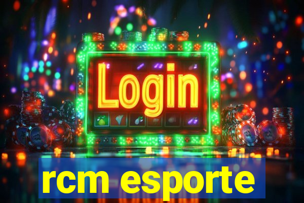 rcm esporte