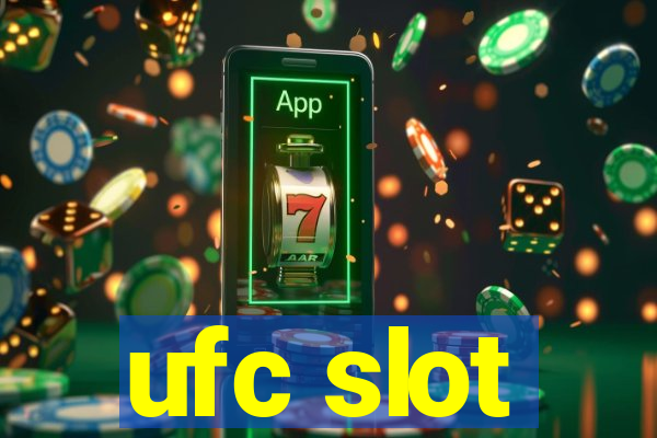 ufc slot