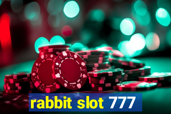 rabbit slot 777