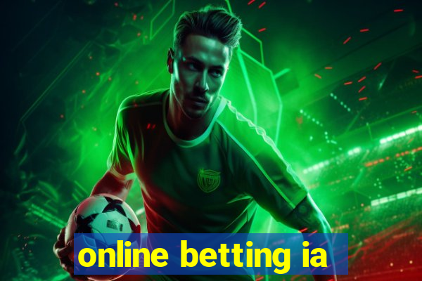 online betting ia