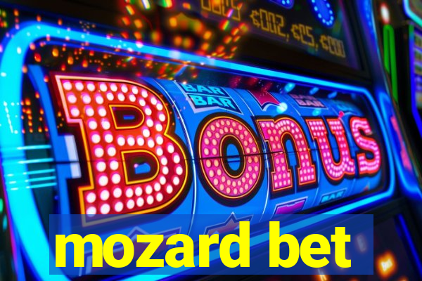 mozard bet