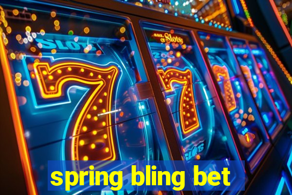 spring bling bet