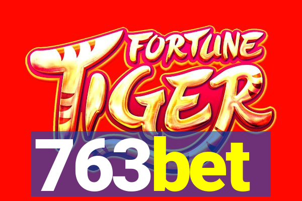 763bet