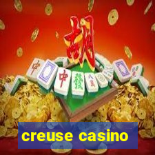 creuse casino