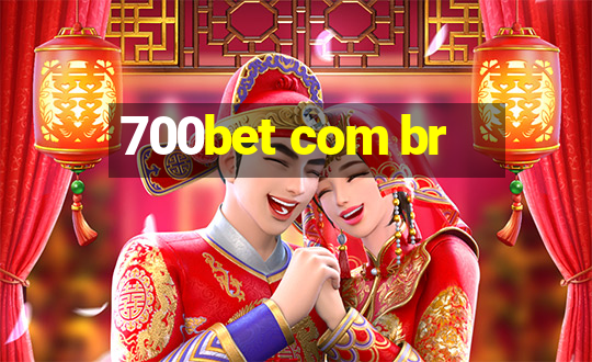 700bet com br