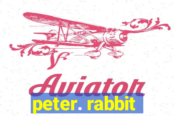 peter. rabbit