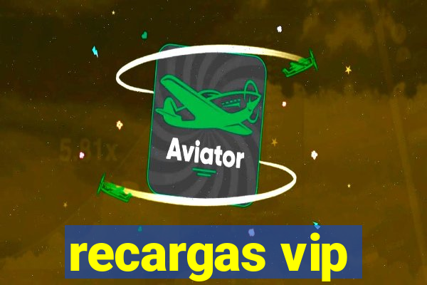 recargas vip