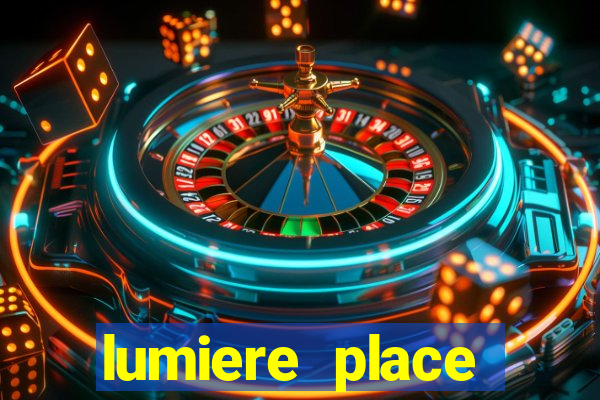 lumiere place casino and hotel