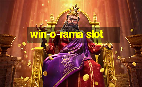 win-o-rama slot