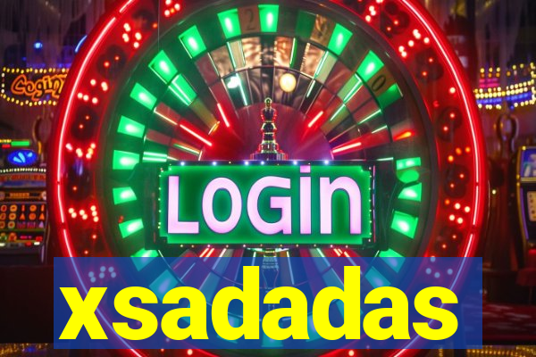 xsadadas