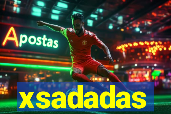 xsadadas