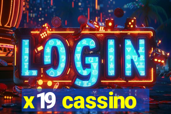 x19 cassino