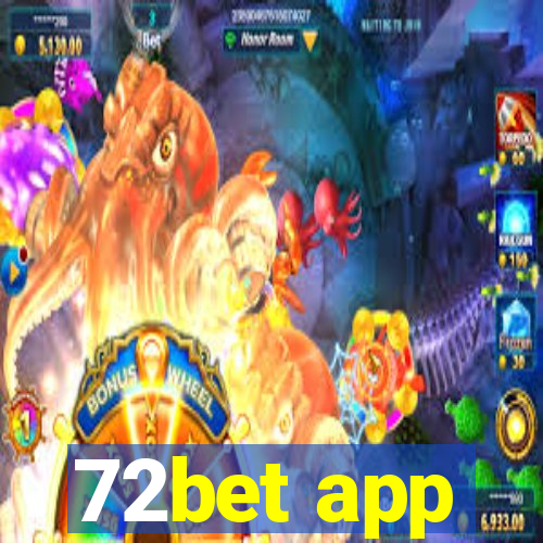 72bet app