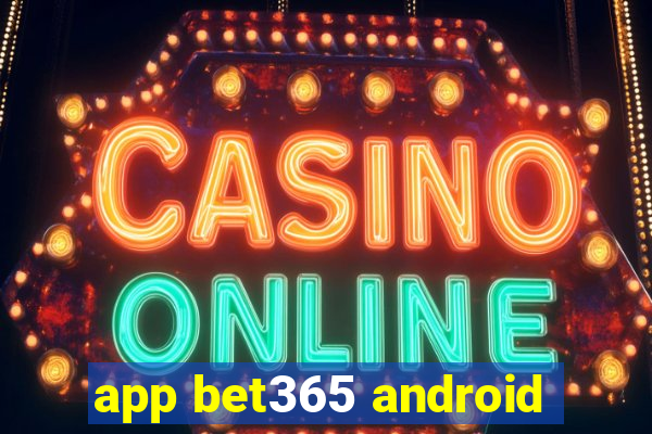 app bet365 android