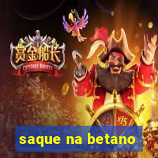 saque na betano