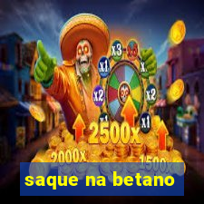 saque na betano