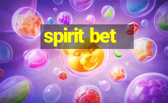 spirit bet