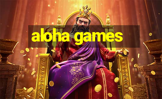 aloha games