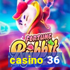 casino 36