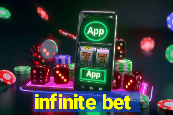 infinite bet