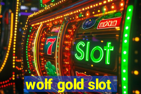 wolf gold slot