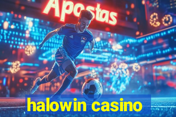 halowin casino