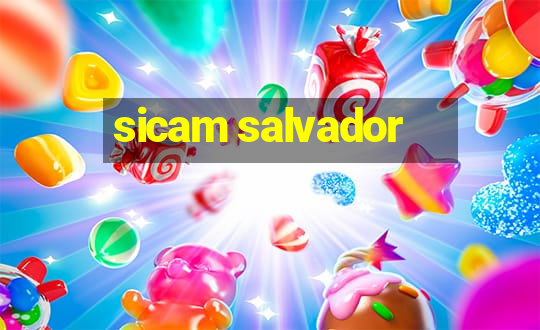 sicam salvador