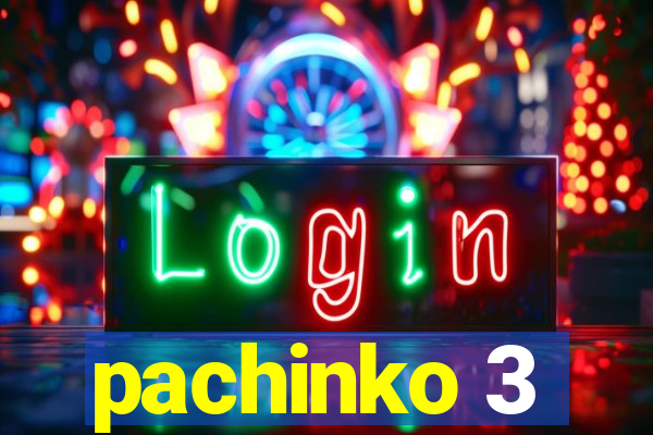 pachinko 3