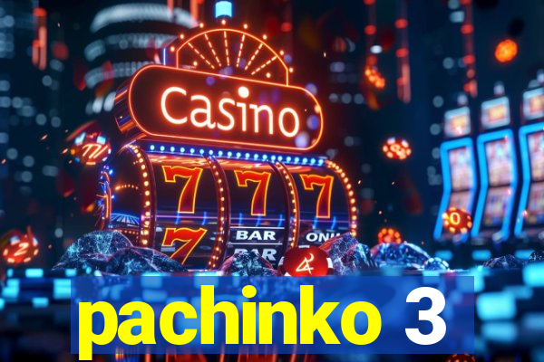 pachinko 3