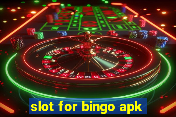 slot for bingo apk