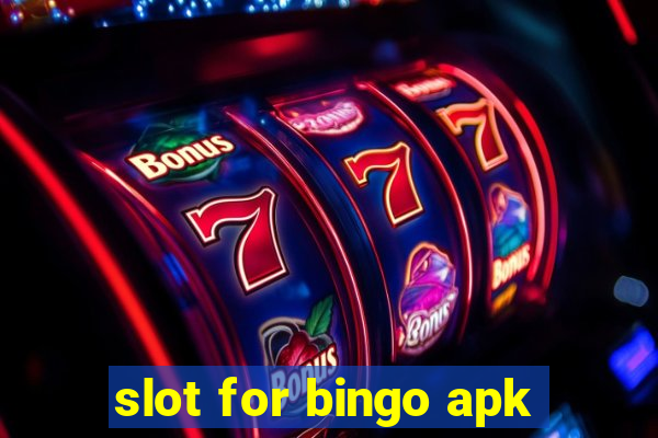 slot for bingo apk