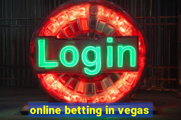 online betting in vegas