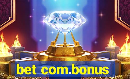 bet com.bonus