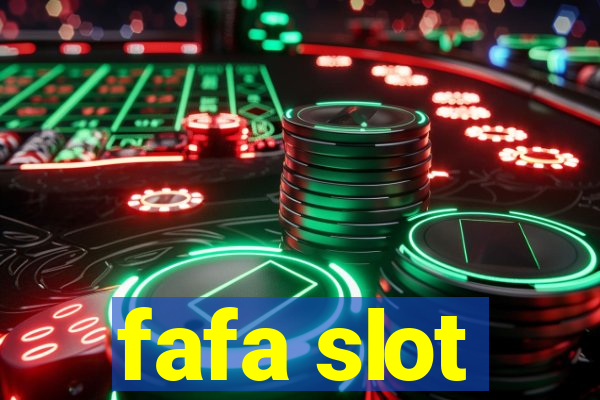 fafa slot