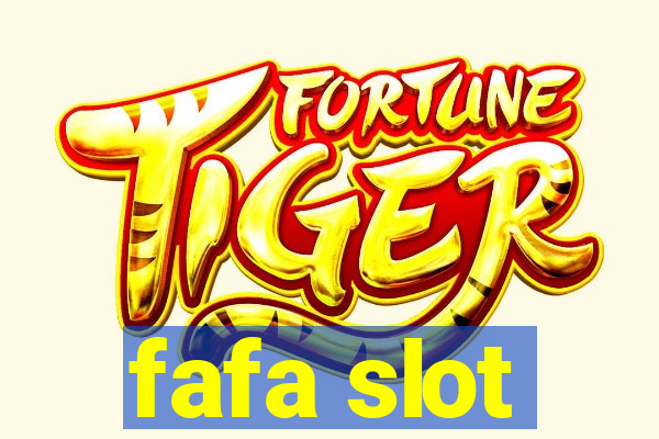 fafa slot