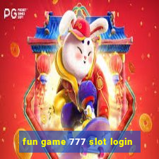 fun game 777 slot login