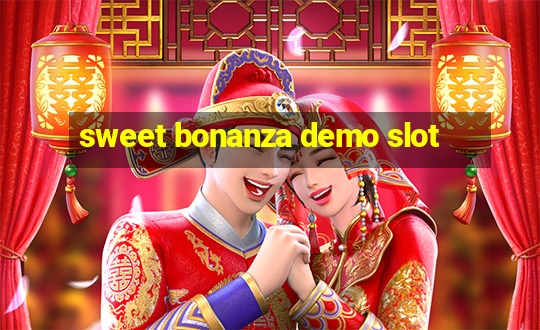 sweet bonanza demo slot