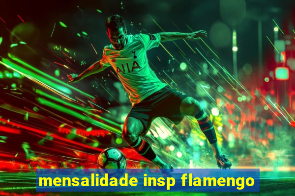 mensalidade insp flamengo