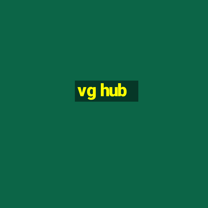 vg hub