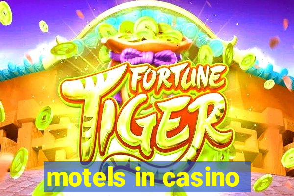 motels in casino