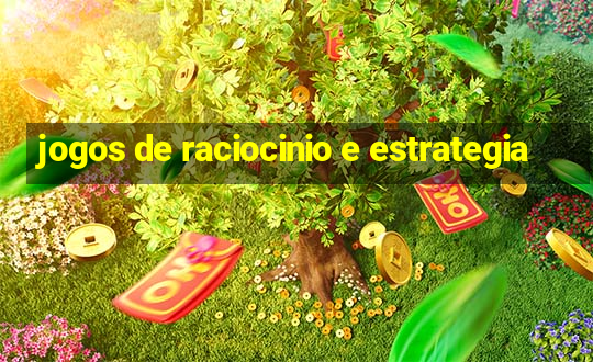 jogos de raciocinio e estrategia