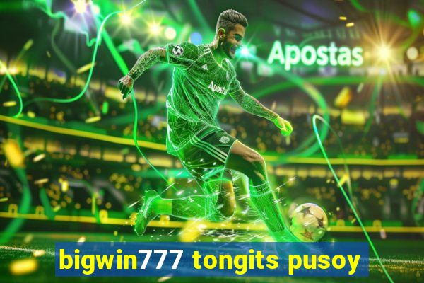 bigwin777 tongits pusoy