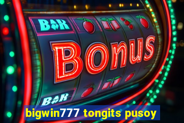 bigwin777 tongits pusoy