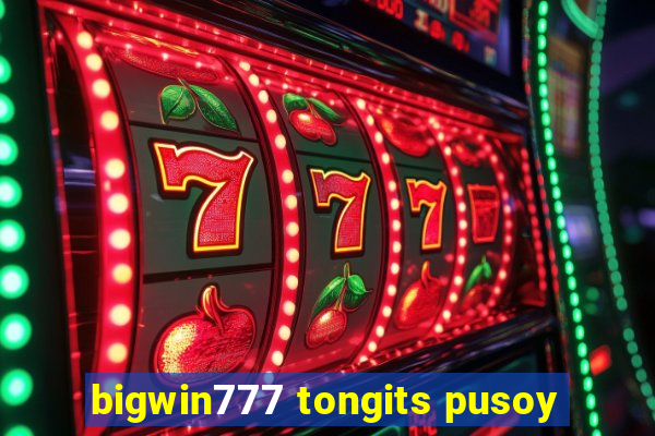 bigwin777 tongits pusoy