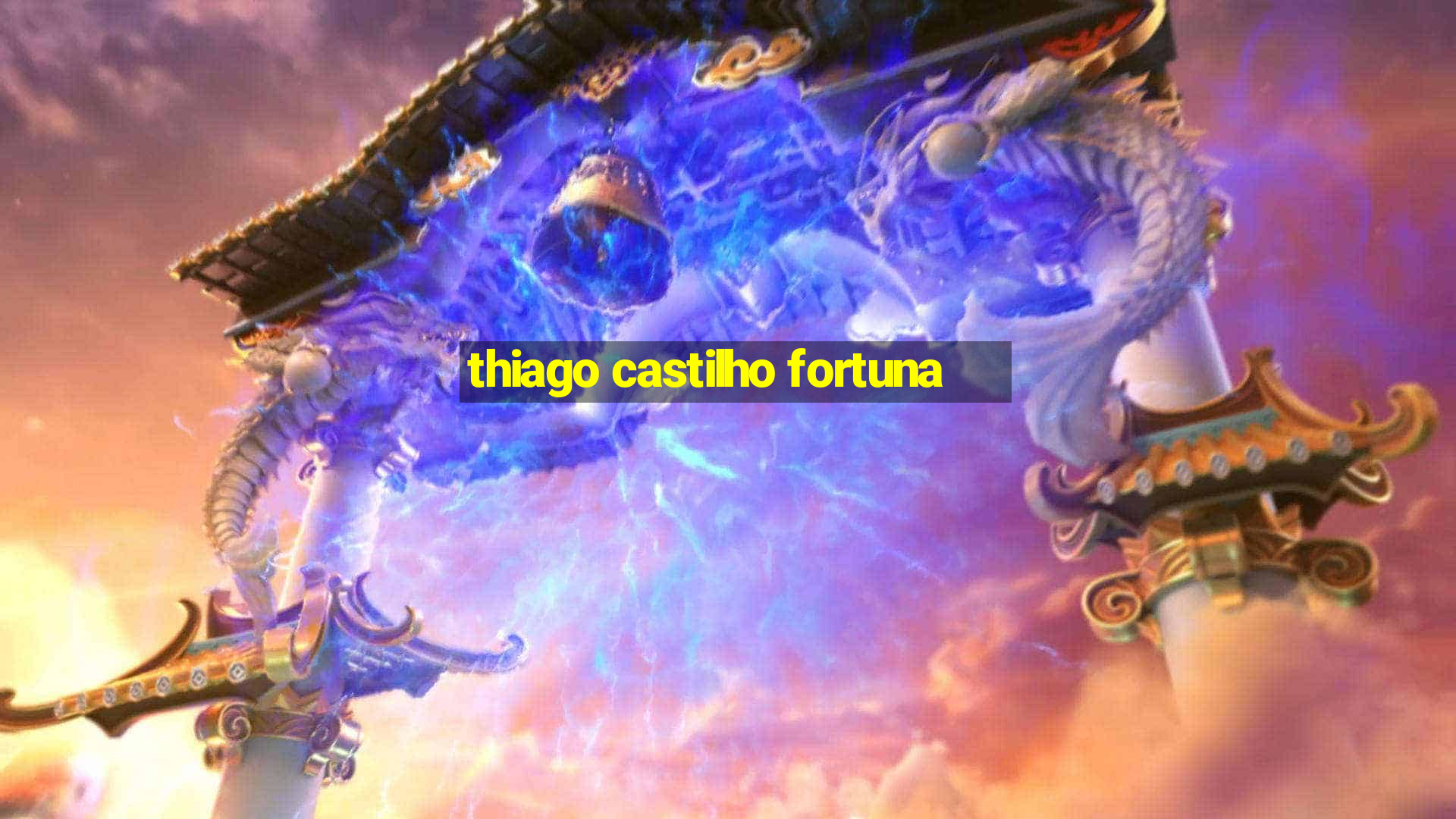 thiago castilho fortuna