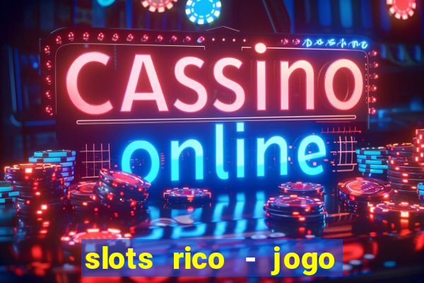 slots rico - jogo de cartas