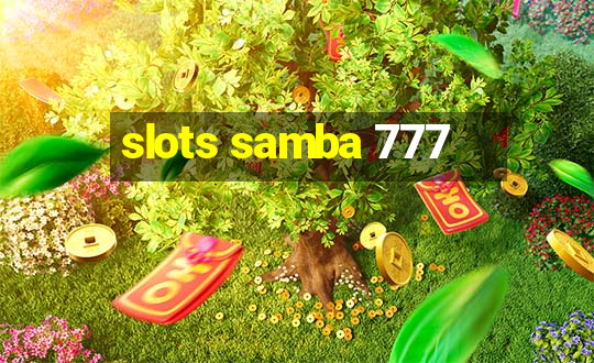 slots samba 777