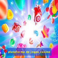 plataforma de jogos casino